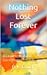 Nothing Lost Forever: A Lea...