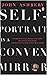 Self-Portrait in a Convex Mirror: Poems (Penguin Poets)