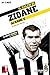 Zinedine Zidane: ai raggi x