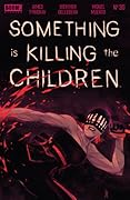 Something is Killing the Children #30