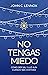 No tengas Miedo (Spanish Edition)