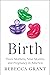 Birth: Three Mothers, Nine ...