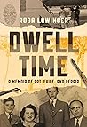 Dwell Time: A Mem...