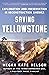 Saving Yellowstone: Exploration and Preservation in Reconstruction America