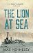 The Lion at Sea (Captain Kelly Maguire Trilogy)
