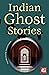 Indian Ghost Stories