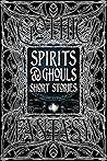 Spirits & Ghouls ...