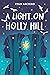 A Light on Holly Hill