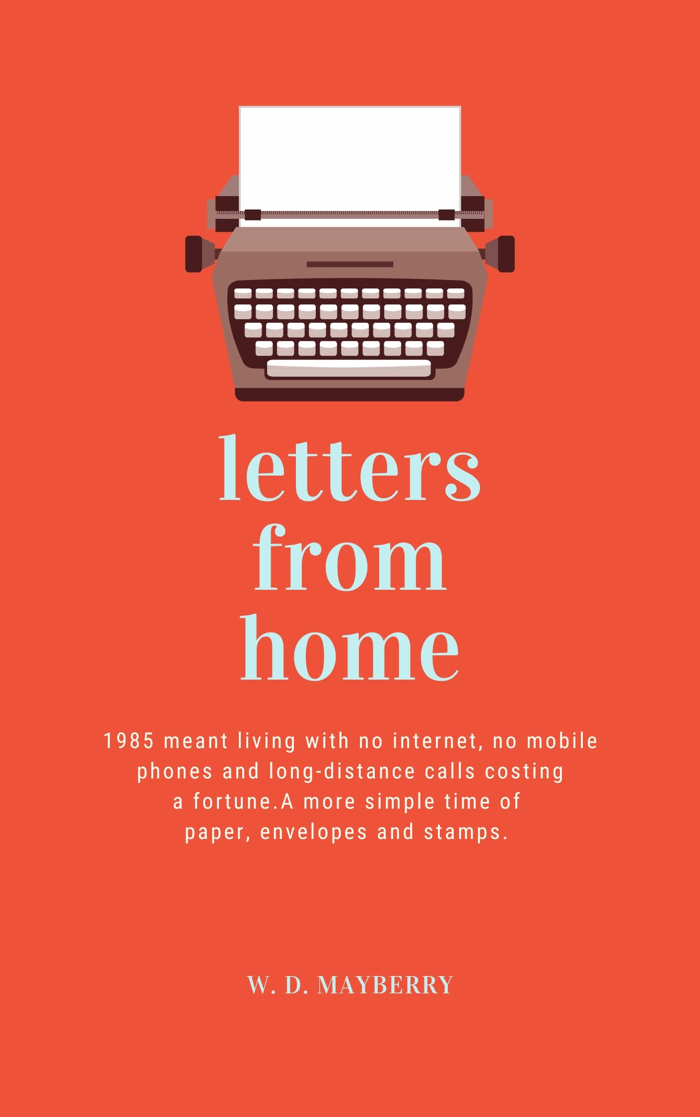 Letters from home (Kindle Edition)