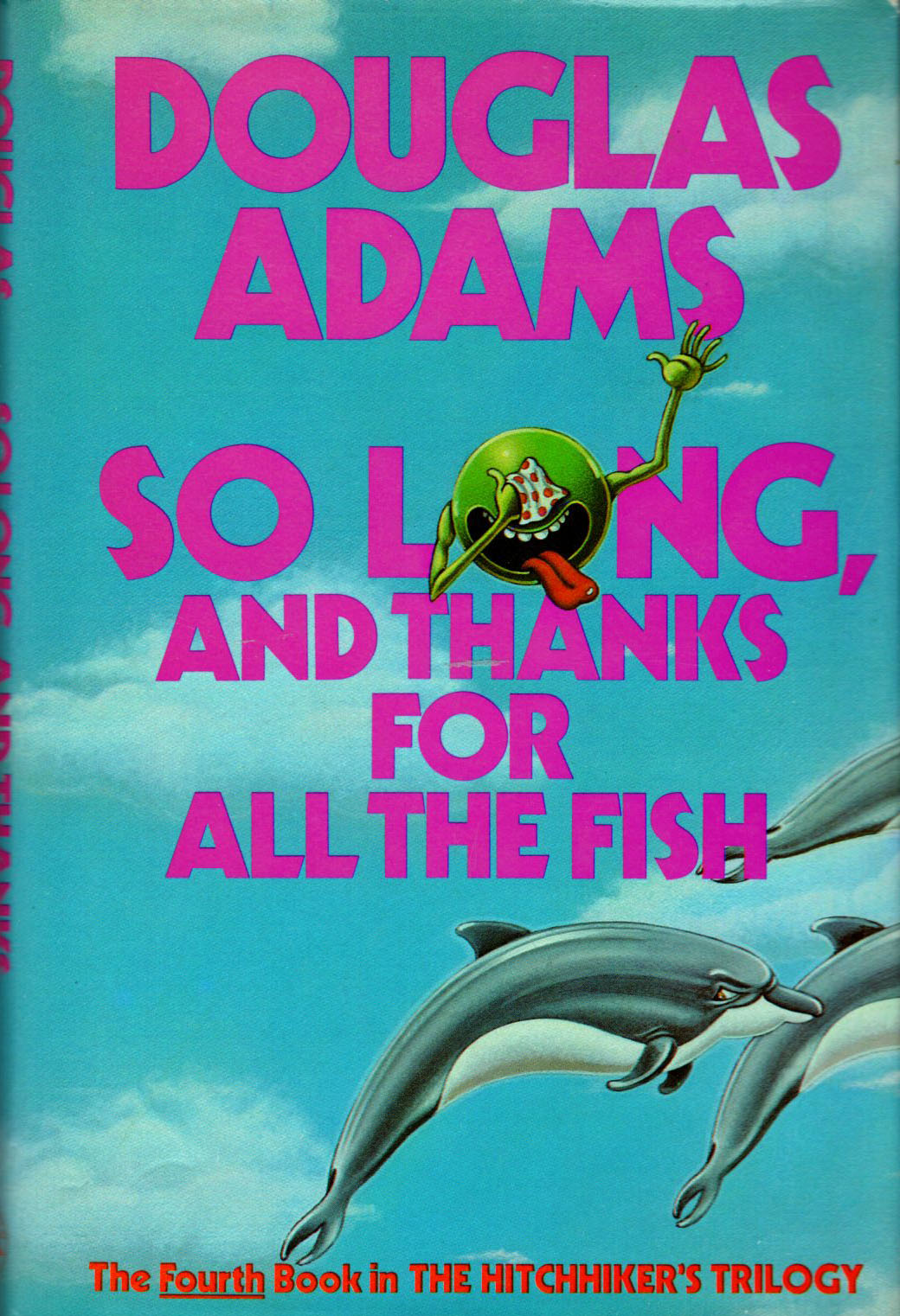 So Long, and Thanks for All the Fish