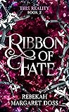 Ribbon of Fate (This Reality, #2) Book cover for Ribbon of Fate (This Reality, #2)