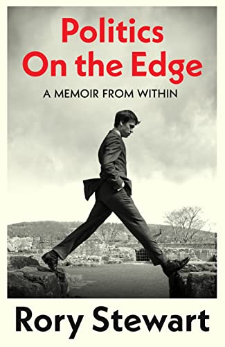 Politics On the Edge: A Memoir From Within (Kindle Edition)
