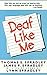 Deaf Like Me