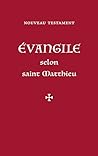 Évangile selon saint Matthieu: Nouveau Testament