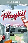 The Playlist by Morgan  Elizabeth