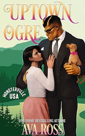 Uptown Ogre (Monsterville, USA #6)