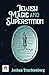 Jewish Magic and Superstition by Joshua Trachtenberg: Insights into Jewish Folklore and Beliefs