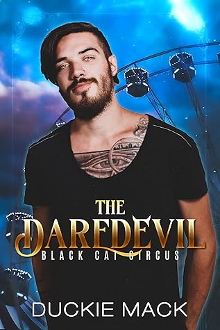 The Daredevil (Black Cat Circus #1)