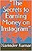 “The Secrets to Earning Mon...