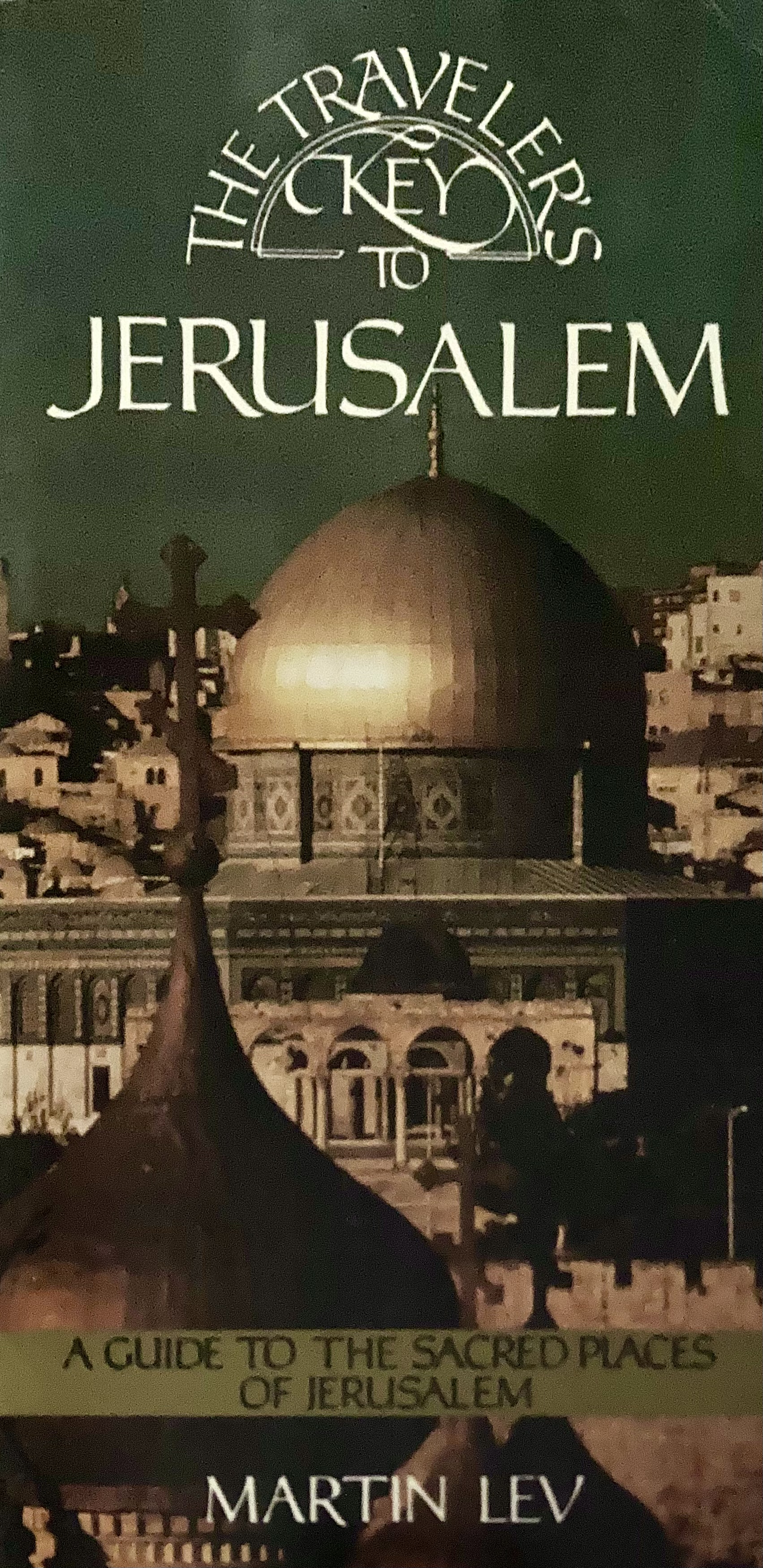 The Traveler's Key to Jerusalem (Paperback)