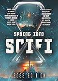 Spring Into SciFi : 2023 Edition