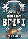 Spring Into SciFi : 2023 Edition