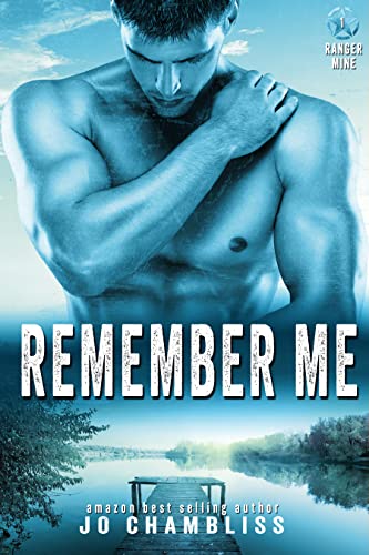 Remember Me (Ranger Mine #1)