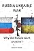 RUSSIA UKRAINE WAR: Why did...
