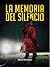 La memoria del silencio