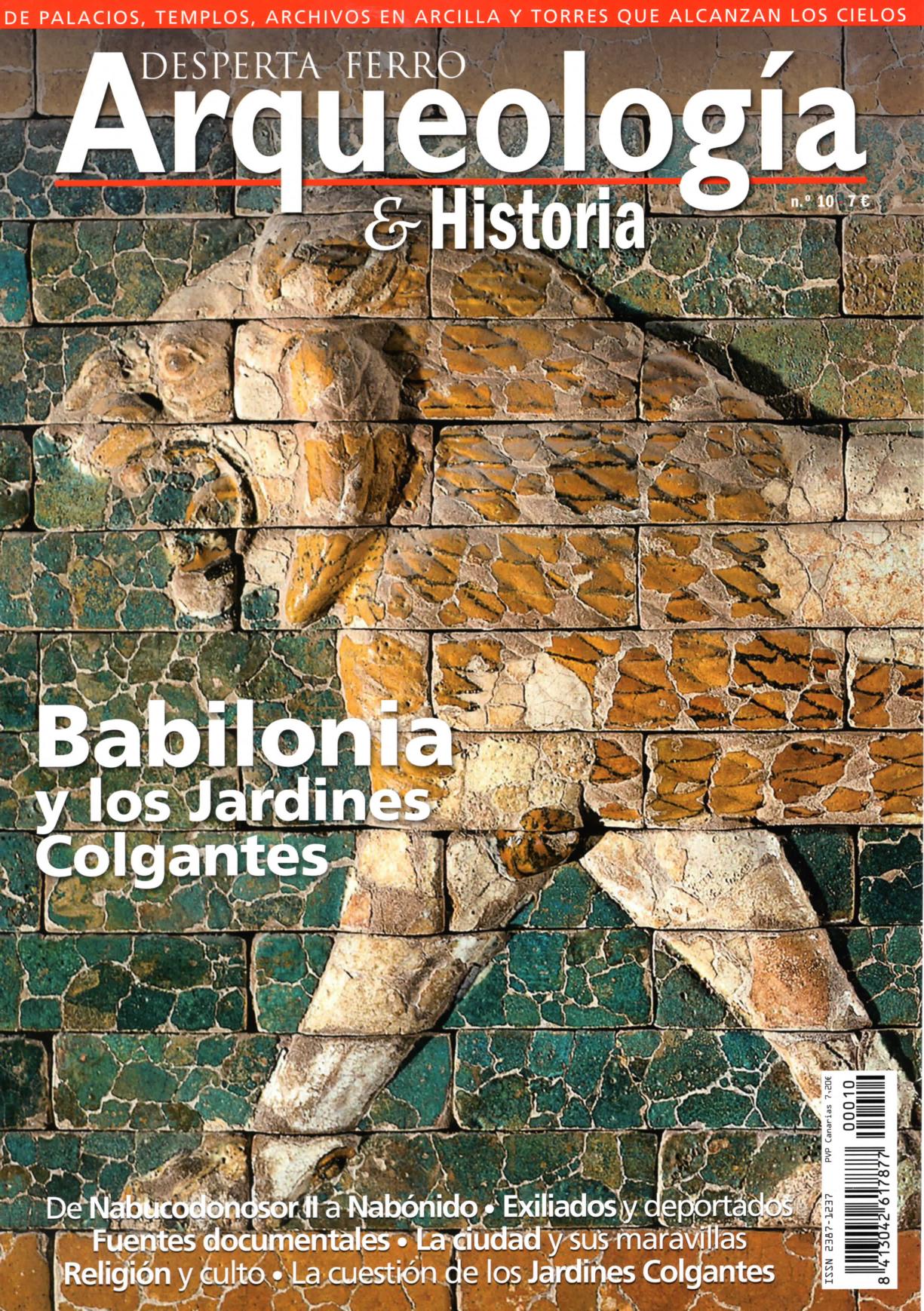 Babilonia y los Jardines Colgantes (Desperta Ferro: Arqueología & Historia, #10)