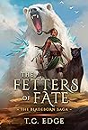 The Fetters of Fa...