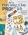 Be a Polymer Clay...