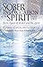 Sober Intoxication of the Spirit Part Two: Born Again of Water and the Spirit (New Edition)