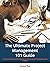 The Ultimate Project Manage...