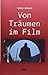 Von Träumen im Film: Vision...