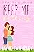 Keep Me Falling