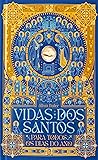 Vidas dos Santos:...