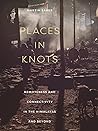 Places in Knots: ...