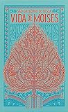Vida de Moisés