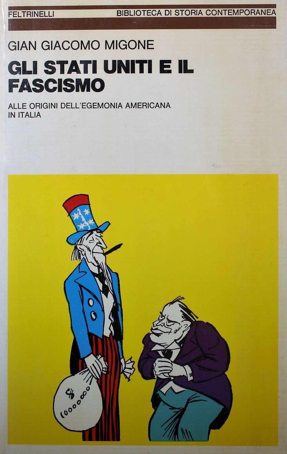 Gli Stati Uniti e il fascismo. Alle origini dell'egemonia americana in Italia (Paperback)