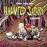 Haunted Safari by J. Burrello