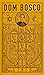 Dom Bosco by Augustine Auffray
