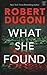 What She Found (Tracy Crosswhite, #9)