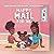 Happy Mail for ME: A Pregnancy Journey Book for KIDS