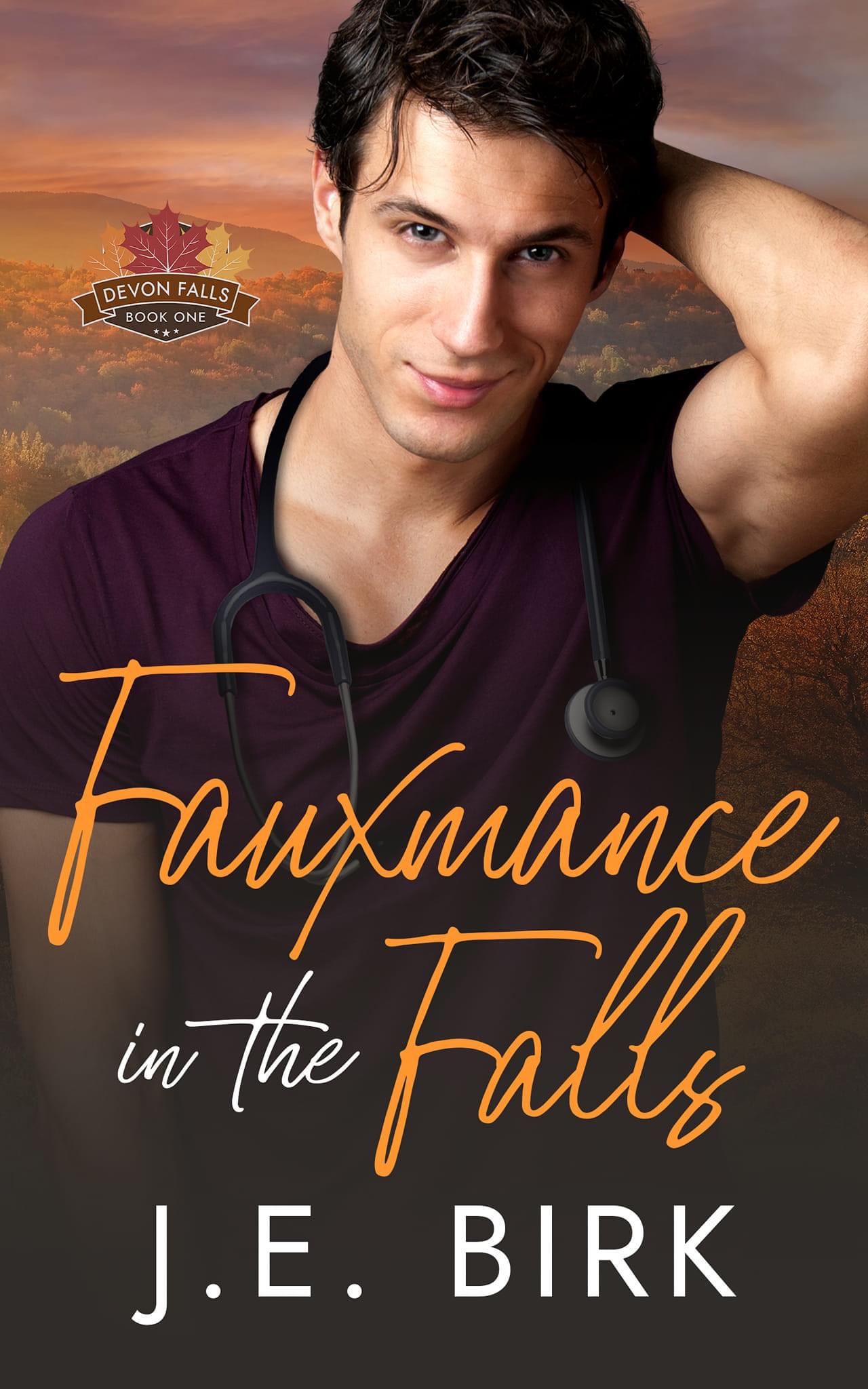 Fauxmance in the Falls (Devon Falls, #1)
