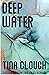 Deep Water