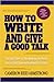 How To Write And Give A Goo...