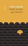 Tokió utolsó gyer...