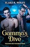 Gamma's Dive