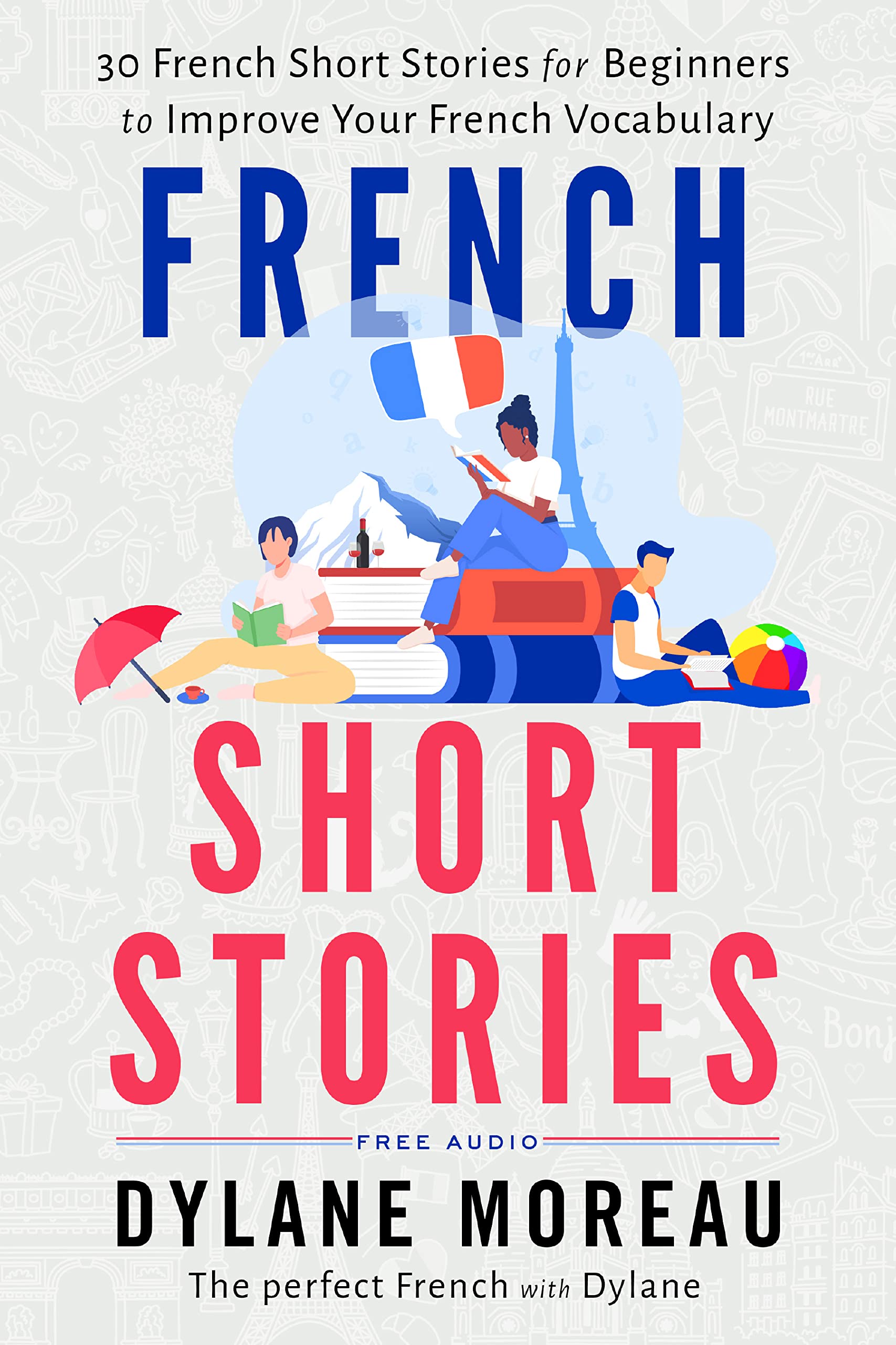 French Short Stories – Volume 1 (Kindle Edition)